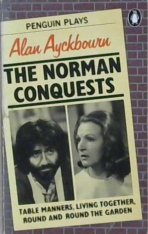 The Norman Conquests | 9999903207597 | Alan Ayckbourn