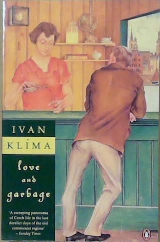 Love and Garbage | 9999903249566 | Klíma, Ivan