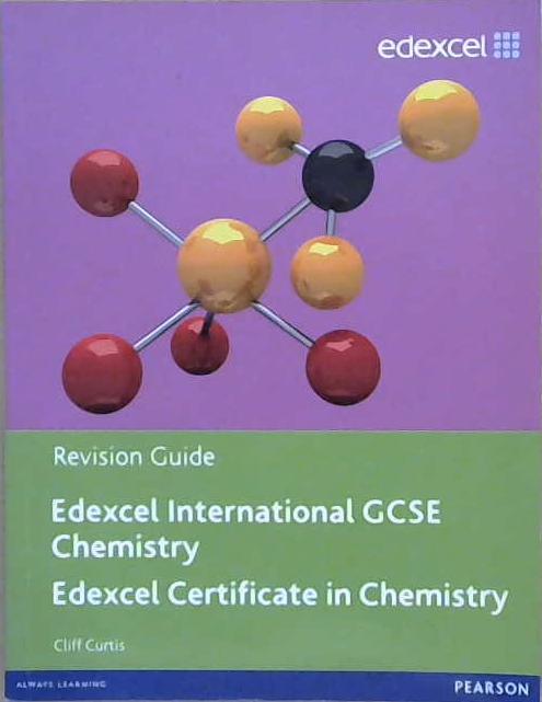 Edexcel International GCSE Chemistry | 9999903165040 | Cliff Curtis