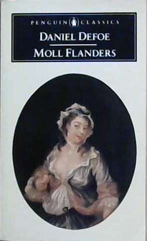Moll Flanders: The Fortunes and Misfortunes of the Famous Moll Flanders | 9999903141495 | Defoe, Daniel