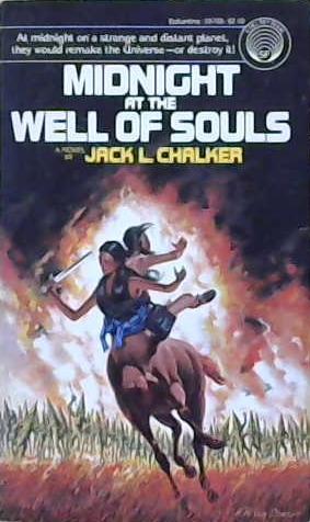 Midnight at the Well of the Souls | 9999903235668 | Chalker, Jack L.