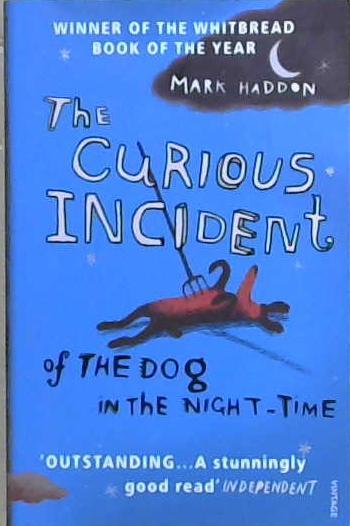 The Curious Incident of the Dog in the Night-time | 9999903231028 | Haddon, Mark