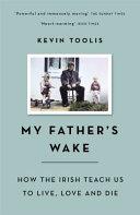 My Father's Wake | 9999903220695 | Kevin Toolis