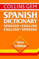 Collins Gem Spanish Dictionary: Spanish-English English-Spanish | 9999903244370 | HarperCollins