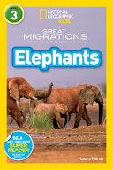 National Geographic Readers: Great Migrations Elephants | 9999903166474 | Laura Marsh