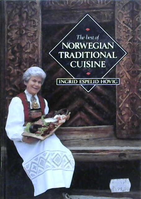 The Best of Norwegian Traditional Cuisine | 9999903228943 | Ingrid Espelid Hovig