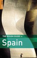 The Rough Guide to Spain 13 | 9999903196655 | Jules Brown, Simon Baskett, Geoff Garvey, Greg Ward, Annelise Sorensen, Marc Dubin, Mark Ellingham,