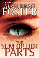 The Sum of Her Parts | 9999903263760 | Alan Dean Foster