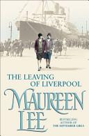 The Leaving of Liverpool | 9999903173885 | Maureen Lee