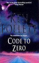 Code to Zero | 9999903216797 | Follett, Ken