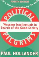 Political Pilgrims | 9999903232254 | Edward Banfield Paul Hollander