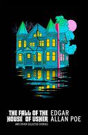 The Fall of the House of Usher and Other Stories | 9781784878511 | Edgar Allan Poe