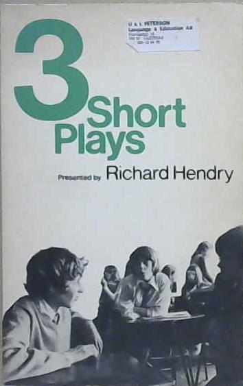 Three Short Plays | 9999903207665 | Richard Hendry Ray Jenkins Jon Rollason