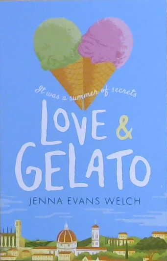 Love and Gelato | 9999903222408 | Jenna Evansd Welch