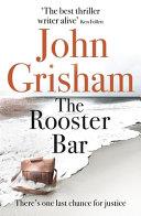 The Rooster Bar | 9999903244080 | Grisham, John