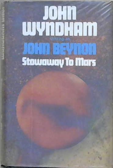 Stowaway to Mars | 9999903168508 | John Wyndham