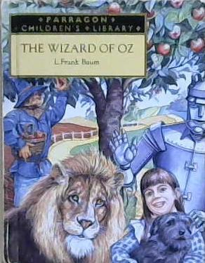 Wizard of Oz | 9999903219163 | Lyman Frank Baum Parragon Book Service Limited