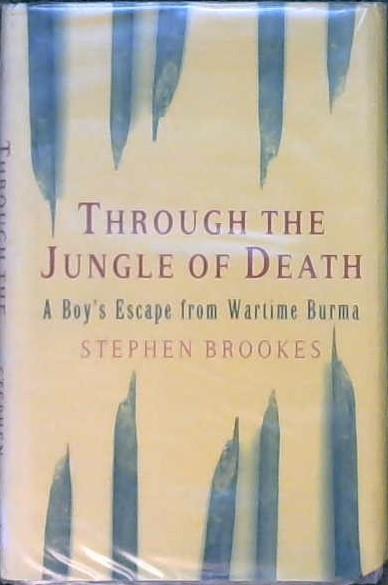 Through the jungle of death | 9999902870839 | Brookes, Stephen D.