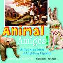 Animal Amigos! | 9999903197669 | Madeleine Budnick