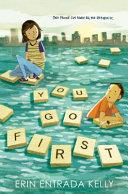 You Go First | 9999903184140 | Erin Entrada Kelly