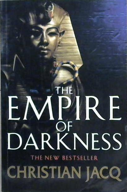 The Empire of Darkness | 9999903176886 | Christian Jacq