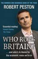 WHO RUNS BRITAIN? | 9999903213215 | Robert Peston