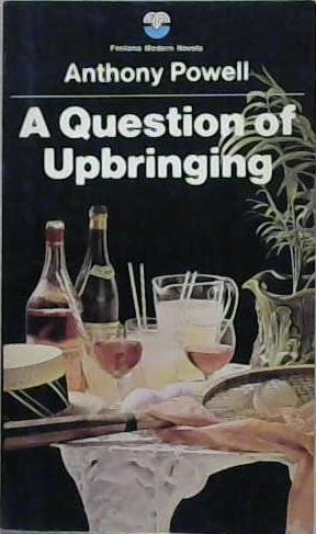 A Question of Upbringing | 9999903242529 | Anthony Powell