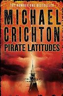 Pirate Latitudes | 9999903177784 | Michael Crichton