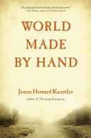 World made by hand | 9999903136019 | James Howard Kunstler