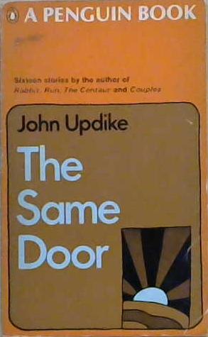 The Same Door | 9999903237983 | John Updike