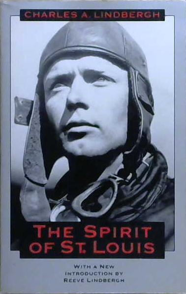 The Spirit of St. Louis | 9999903237792 | Charles Augustus Lindbergh