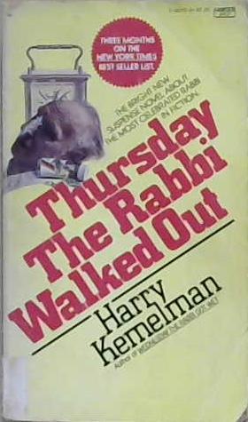 Thursday the Rabbi Wwalked Out | 9999903204046 | Harry Kemelman