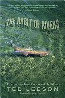 The Habit of Rivers | 9999903101246 | Ted Leeson