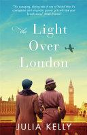 The Light Over London | 9999903179603 | Julia Kelly