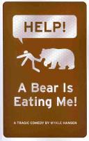 Help! a Bear Is Eating Me! | 9999902112748 | Mykle Hansen