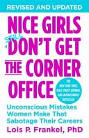 Nice Girls Don't Get the Corner Office | 9999903268499 | Lois P. Frankel