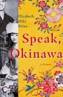 Speak, Okinawa | 9999903143888 | Elizabeth Miki Brina