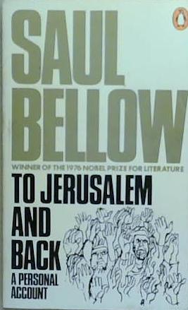 To Jerusalem and Back | 9999903257226 | Saul Bellow