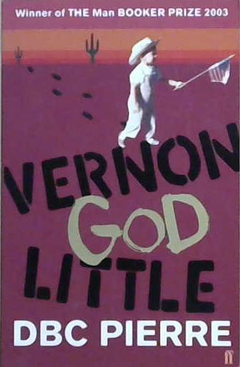 Vernon God Little | 9999903232612 | Pierre, DBC