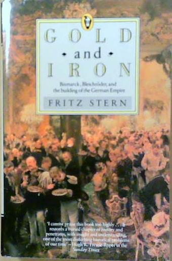 Gold and Iron | 9999903249702 | Fritz Stern