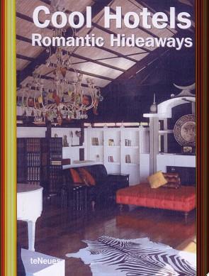 Cool Hotels Romantic Hideaways | 9999903058410 | Patricia Massó Martin Nicholas Kunz