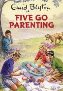 Five Go Parenting | 9999903204930 | Bruno Vincent