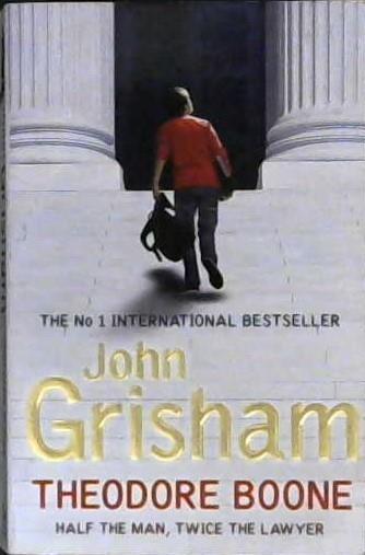 Theodore Boone. John Grisham | 9999903216810 | John Grisham,