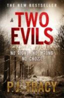 Two Evils | 9999903169741 | P. J. Tracy