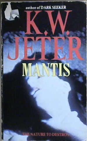 Mantis | 9999903045946 | Jeter, K.W.