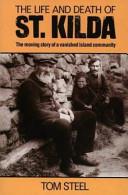 The Life and Death of St. Kilda | 9999903035916 | Steel, Tom