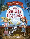 The Jolley-Rogers and the Ghostly Galleon | 9999903155096 | Jonny Duddle