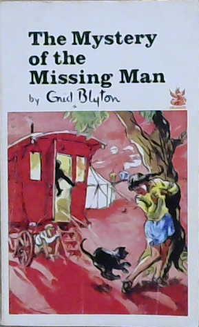 The Mystery of the Missing Man | 9999903210658 | Enid Blyton