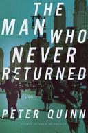 The Man who Never Returned | 9999903230908 | Peter Quinn