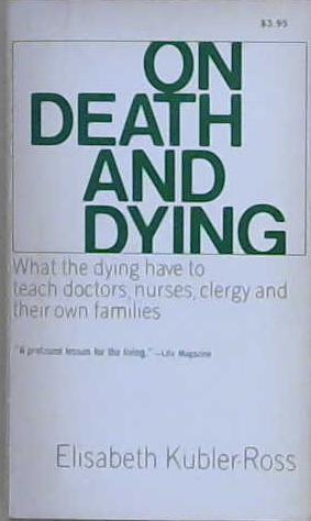 On death and dying | 9999903202257 | Elisabeth KÃ¼bler-Ross